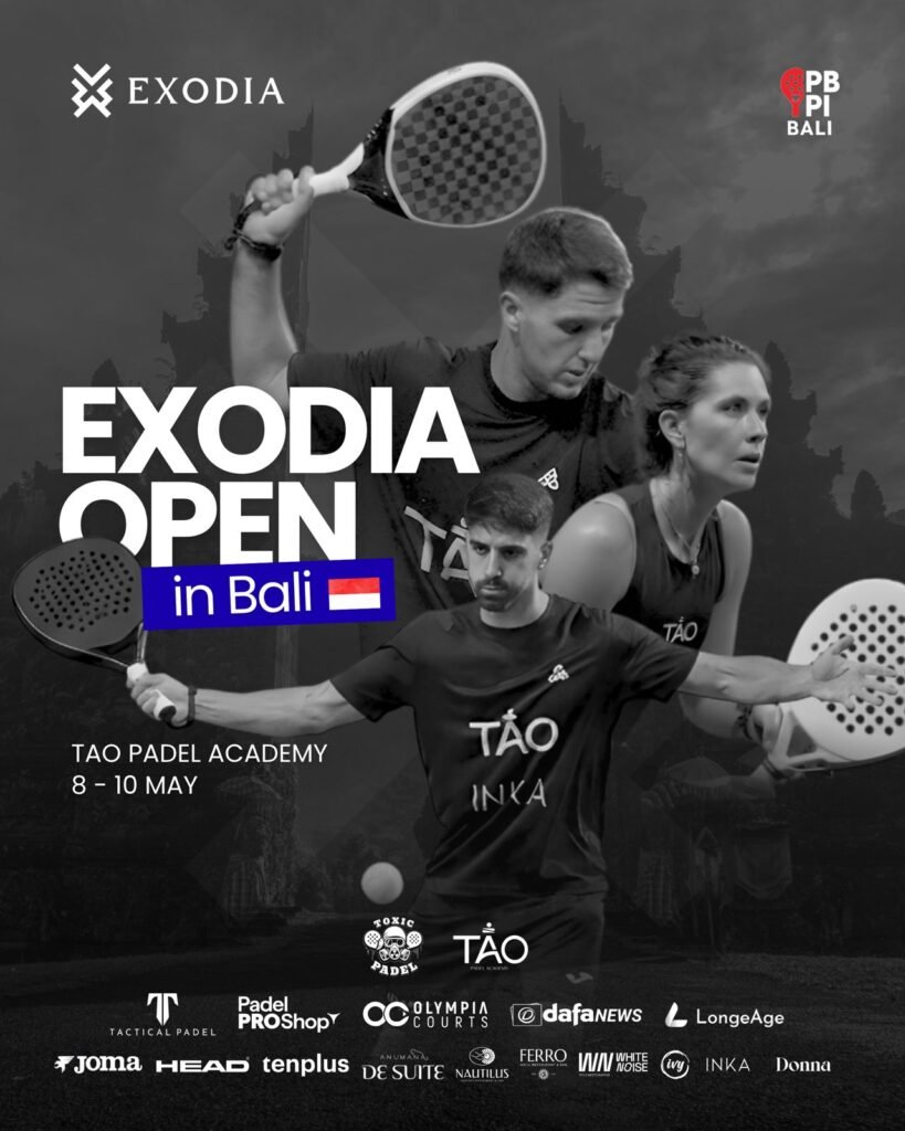 Exodia Open Bali 2026 padel tournament Tao Padel Academy Indonesia